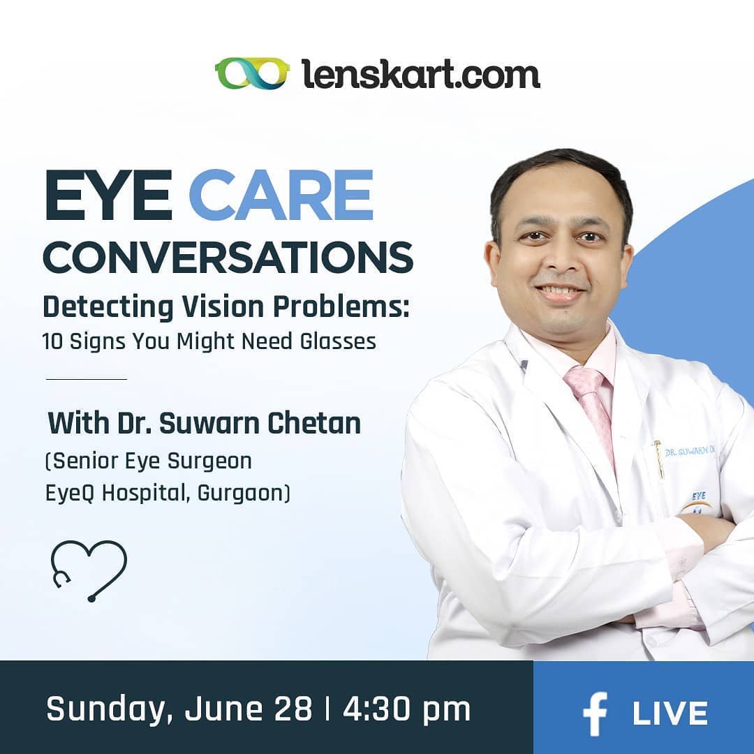 LENSKART. Stay Safe, Wear Safe - Want to know how you can detect vision problems early? Join our #EyeCareCoversations with Dr. Suwarn Chetan, Senior Eye Surgeon, EyeQ Hospital, Gurgaon, as he takes yo...