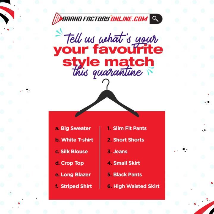 Brand Factory Online - What are you waiting for? Match your style and tell us your answers in the comment section with the #LockdownMasti, and get a chance to win exciting discount coupons.

Download...