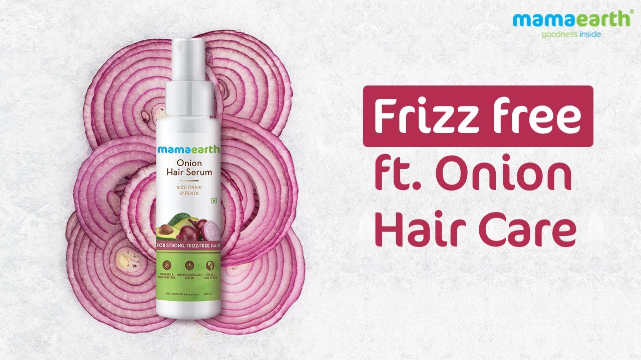 How to get Frizz-free & Healthy Hair with Onion Serum | Mamaearth India