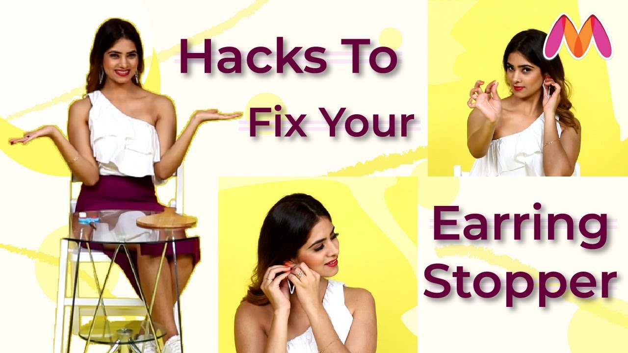 How To Fix Your Earring Stopper? | Hack It | Myntra