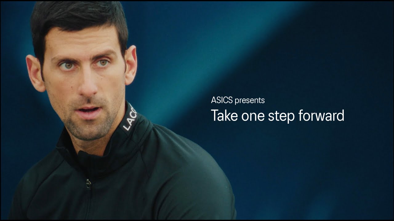 ASICS Tennis | Take One Step Forward | Novak Djokovic