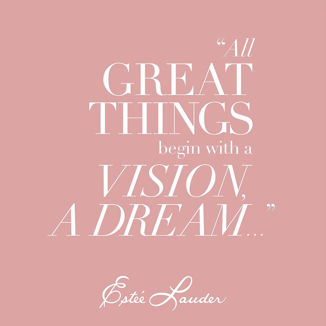 Estée Lauder - “All great things begin with a vision, a dream...” our founder, Estée Lauder, said. And when she set out to launch a beauty company in 1946, she certainly had a clear vision for her fu...