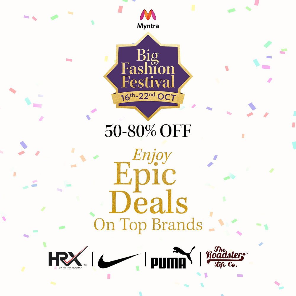 MYNTRA - Find your favourite brands at the best prices only at the Big Fashion Festival. Keep your wishlist ready for India's Biggest Fashion Festival!
The Myntra’s "Big Fashion Festival" from 16th -...