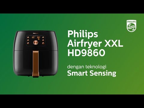 Baru! Philips Airfryer XXL HD9860 dengan Smart Sensing