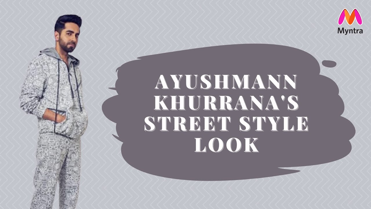 Ayushmann Khurrana Street Style Look | Bollywood on a Budget | Myntra Studio
