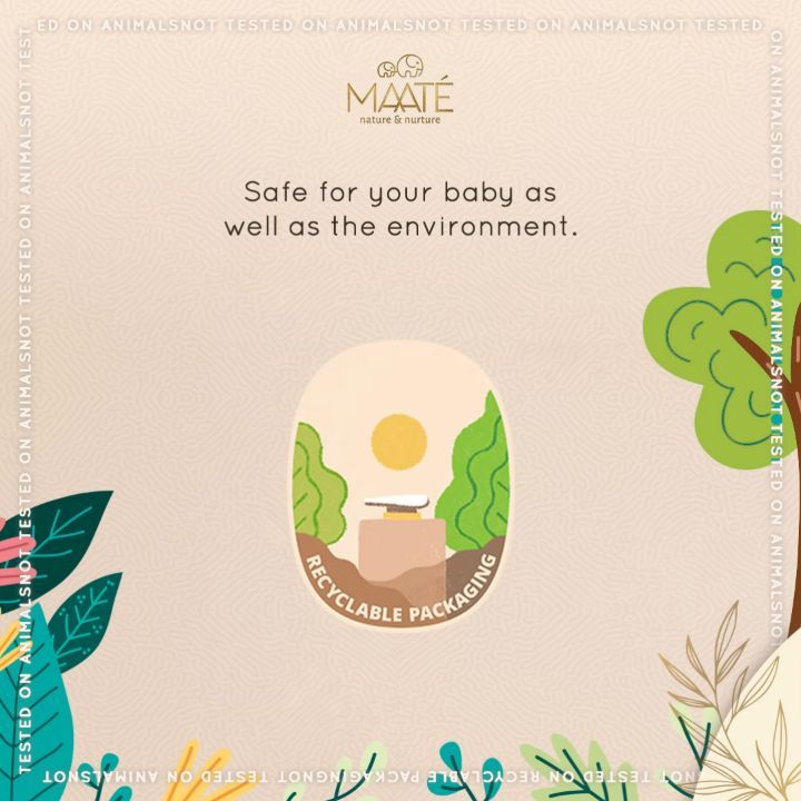 MAATÉ - When creating in harmony with Nature, we stand for conscious practices at every step, which is reflected in all our actions.

-At MAATÉ we only use packaging that is kind to your baby’s body...