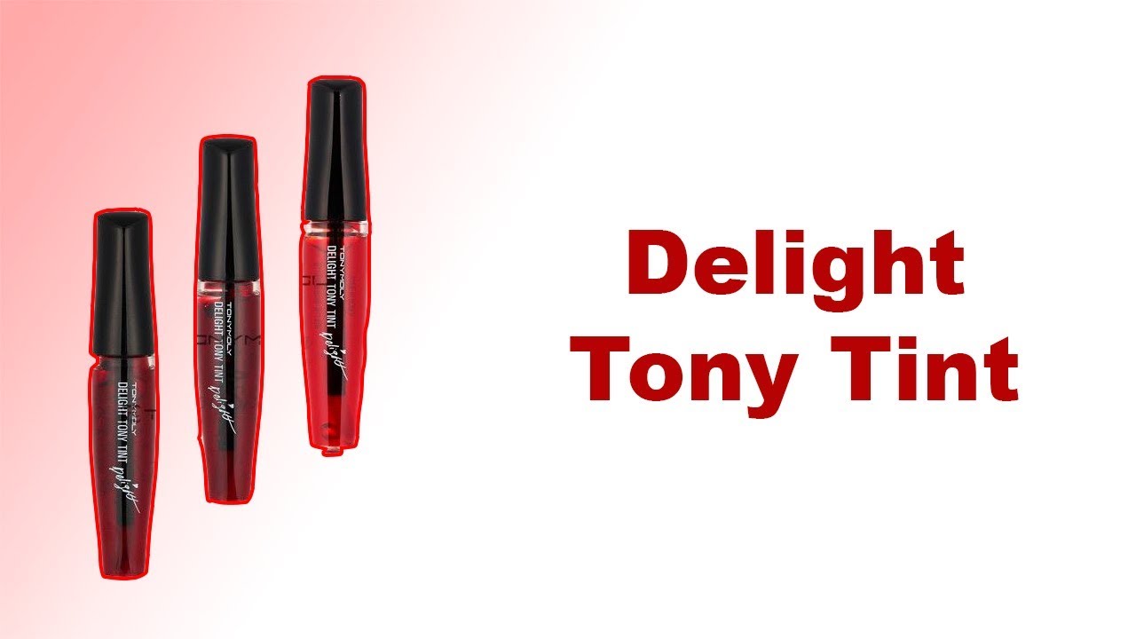 Delight Tony Tint