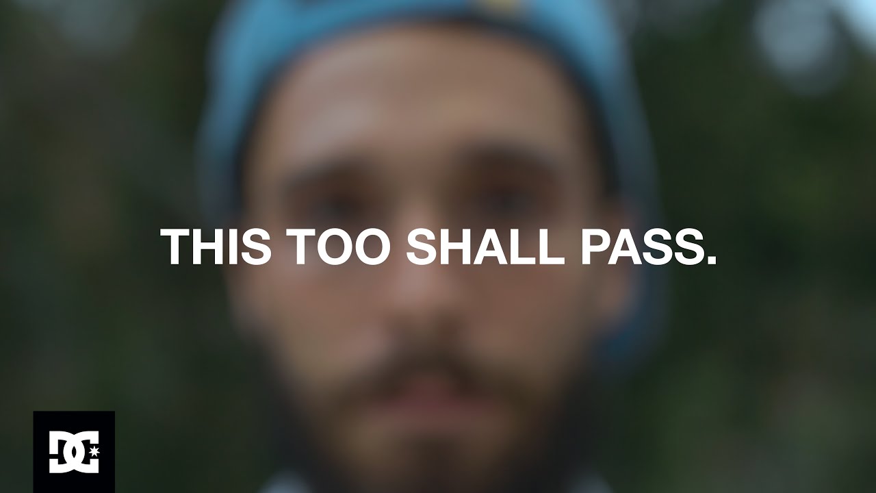 DC SHOES : THIS TOO SHALL PASS