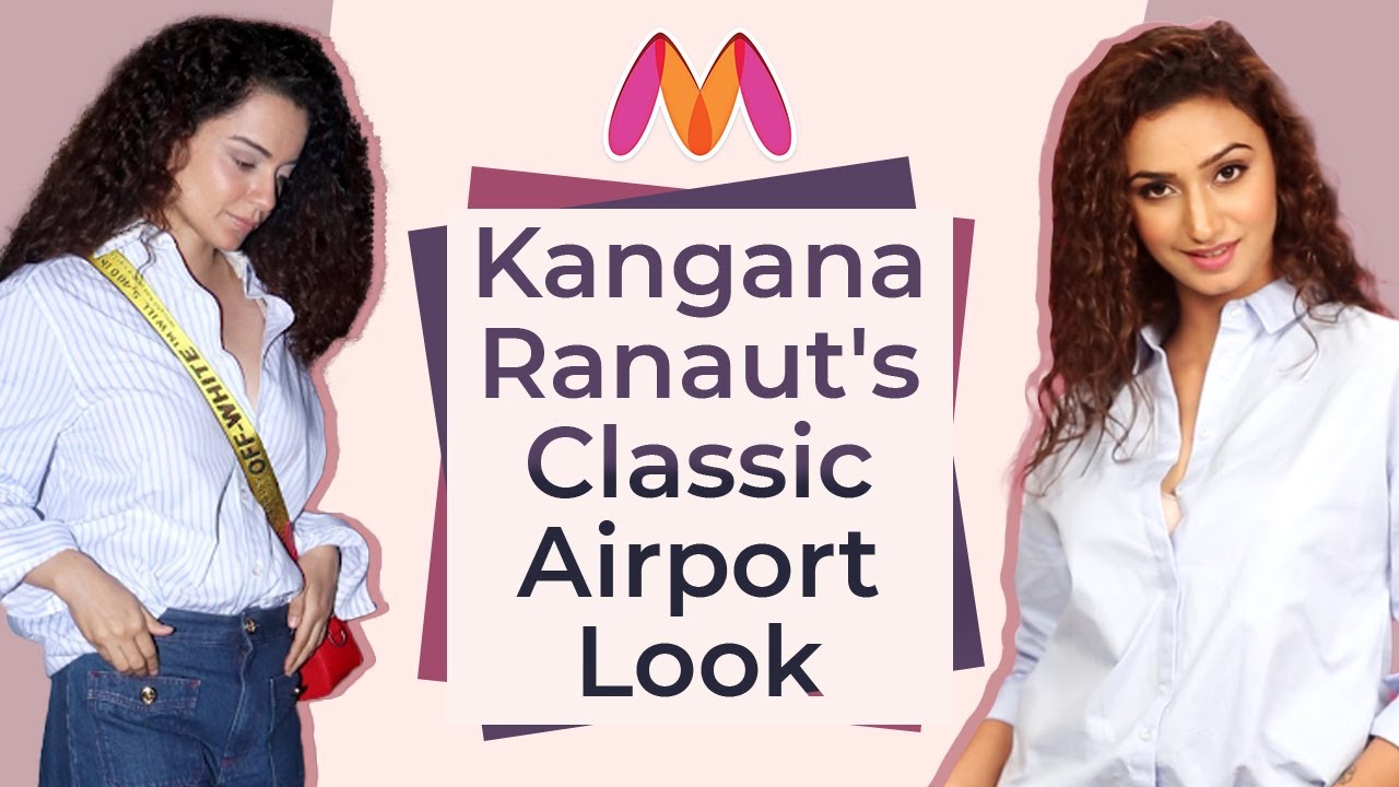 Kangana Ranaut In Classic Airport Look | Celeb Style Playbook For Broke Girls | Myntra
