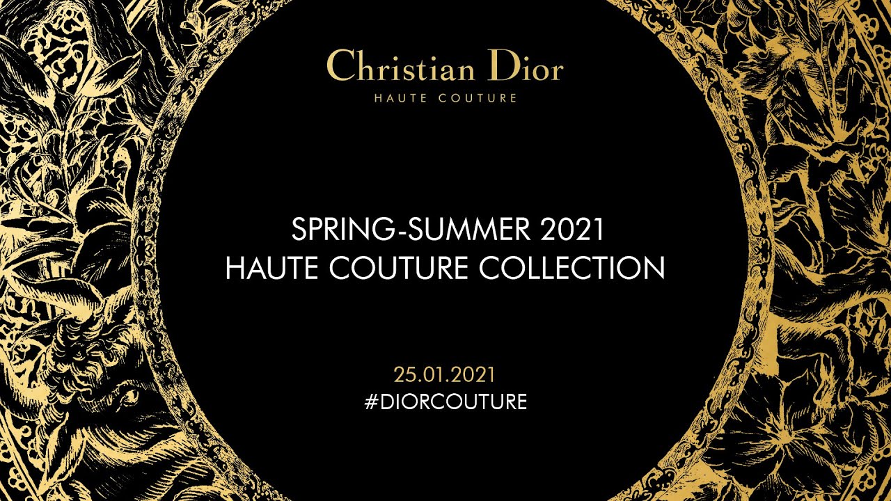 Dior Haute Couture Spring-Summer 2021 Collection