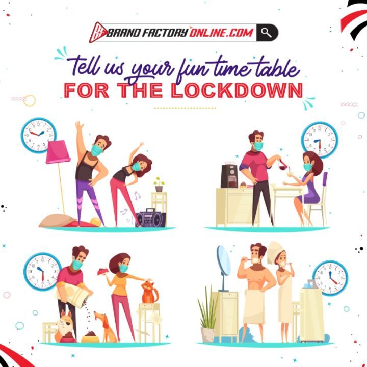 Brand Factory Online - The lockdown has changed everything, even our daily routine. So, share with us your fun time table in the comment section with the #LockdownMasti.

Download the Brand Factory On...