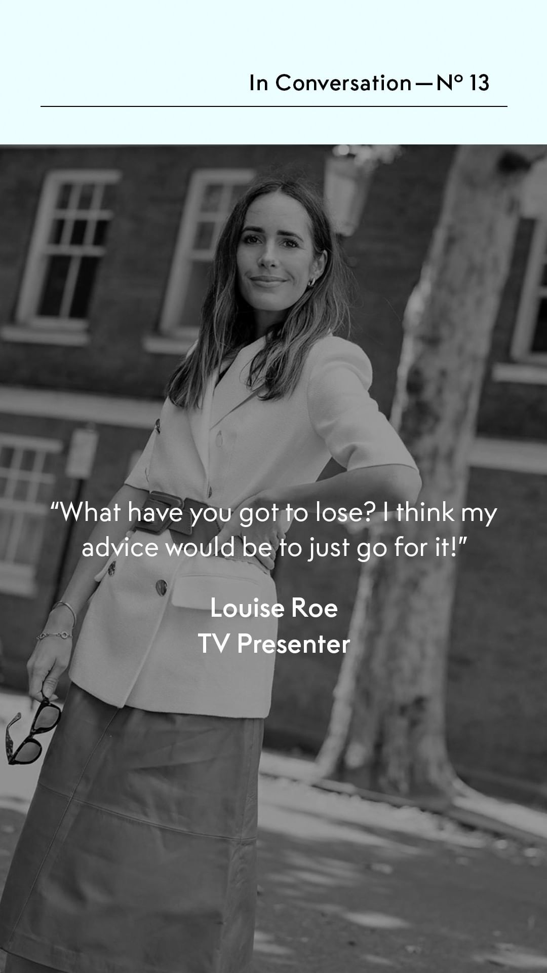 THE OUTNET - We enjoyed a catch-up with TV Presenter, writer and so much more, Louise Roe.