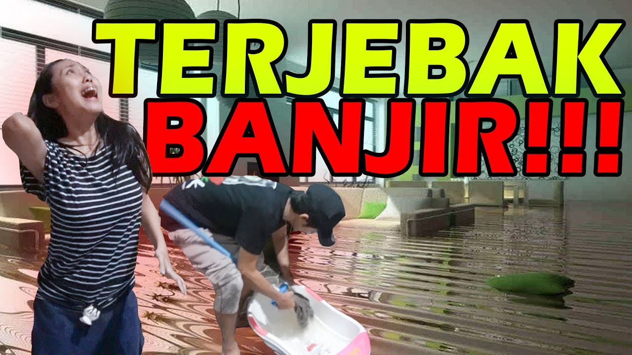 PERTAMA KALI RUMAH BAGAS KEBANJIRAN!!!