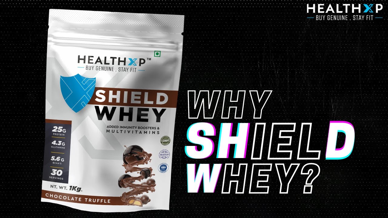 Why Shield Whey Protein ? HealthXP