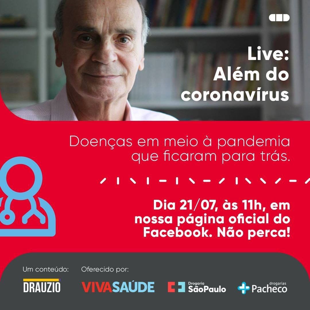 Drogarias Pacheco - Além do coronavírus: Doenças em meio a pandemia que ficaram para trás. Não perca a live com o Dr. Drauzio em nossas páginas.