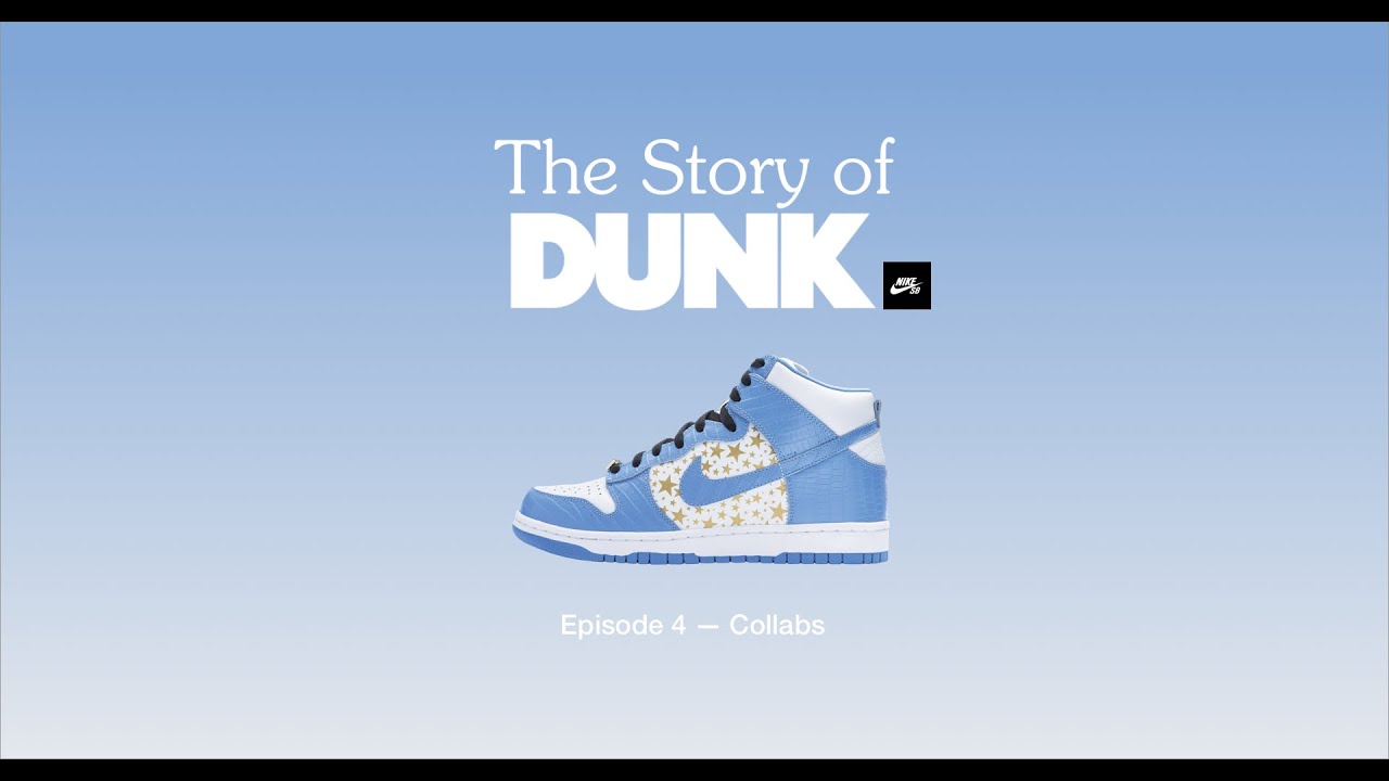 Collabs (E4) | SNKRS: The Story of Dunk | Nike