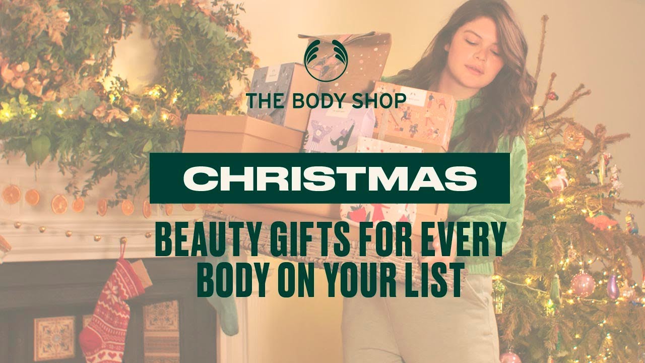 Christmas gift ideas and treats for every beautiful body – The Body Shop