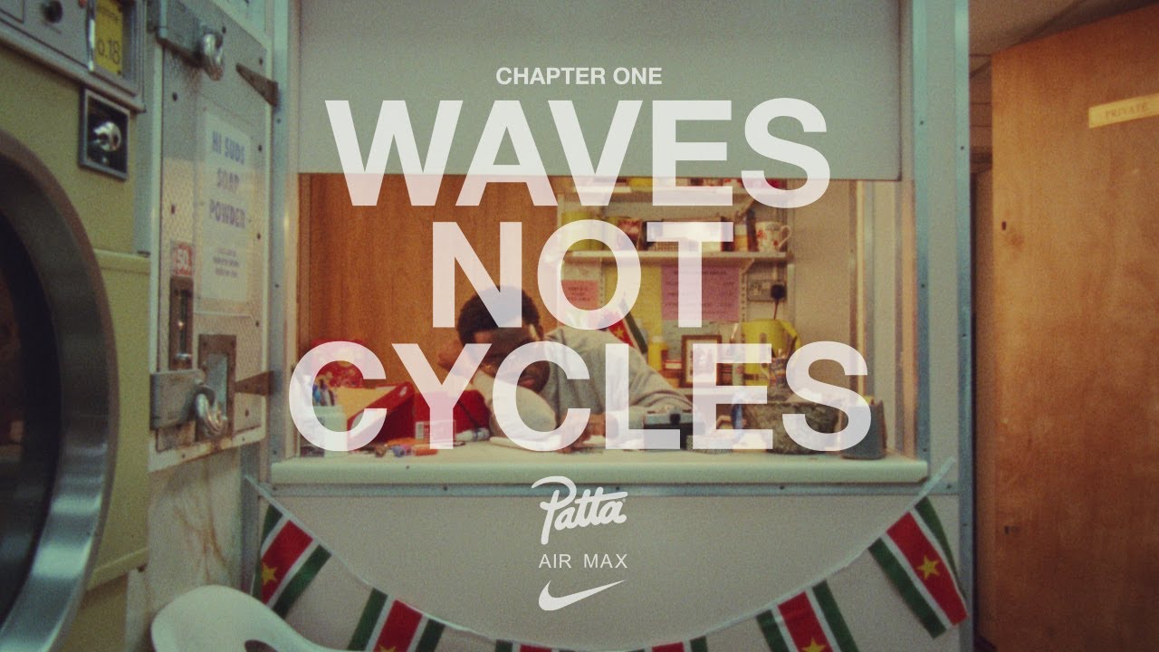 Waves Not Cycles | Nike x Patta: The Wave Ch. 1 | Nike