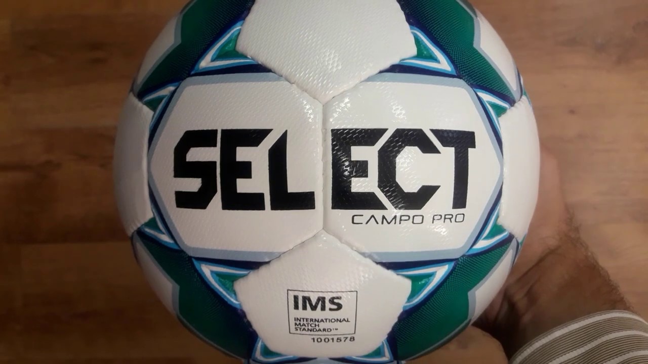 Краткий обзор: мяч Select Campo Pro. Оригинальный футбольный мяч Селект