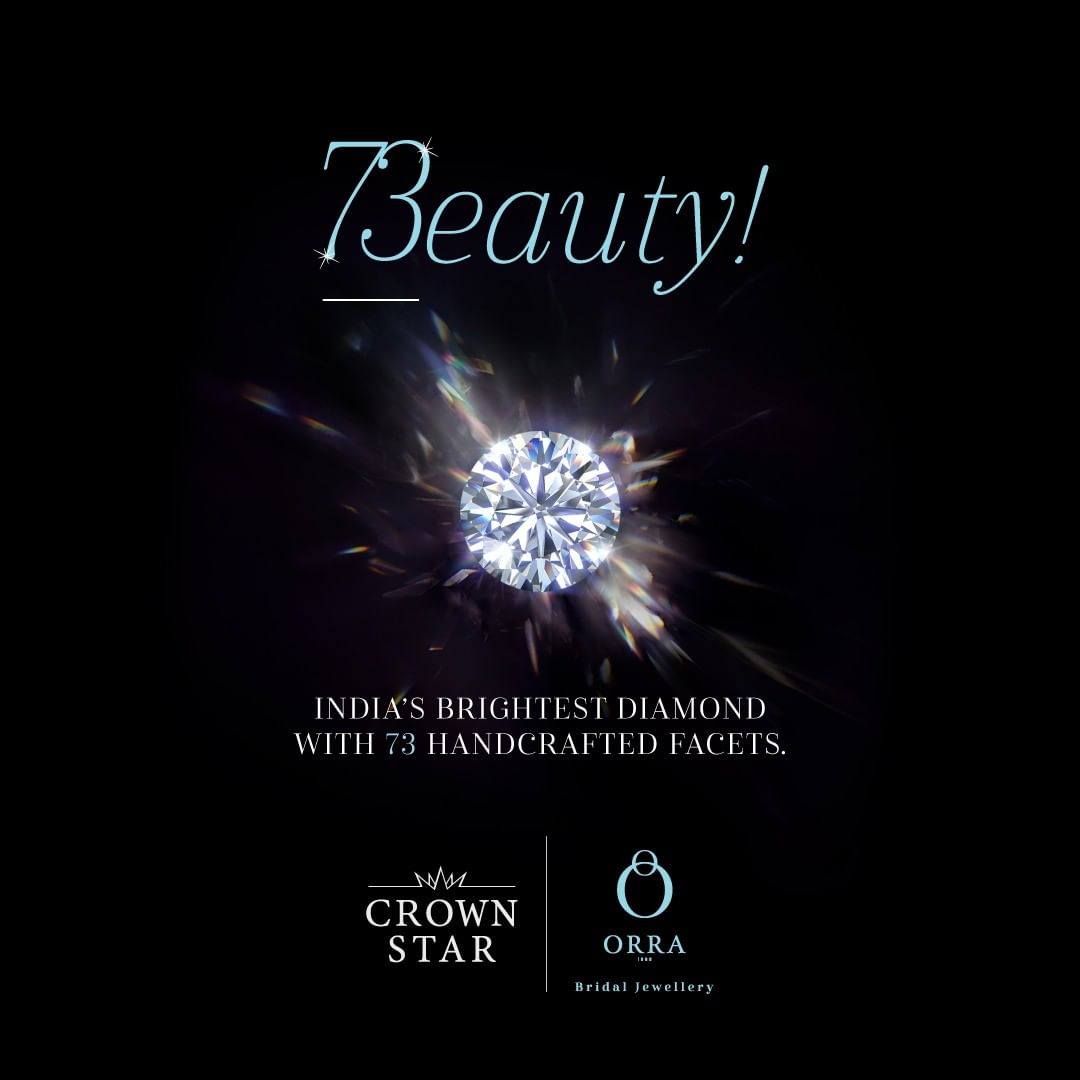 ORRA Jewellery - Discover true radiance with India’s brightest diamond. The ORRA Crown Star. Its 73 handcrafted facets add to its extraordinary brilliance. It’s quite a beauty to behold, just like the...