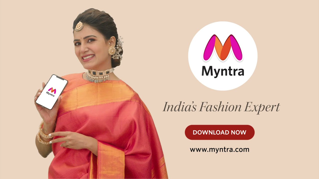 MYNTRA, INDIA'S FASHION EXPERT X SAMANTHA AKKINENI