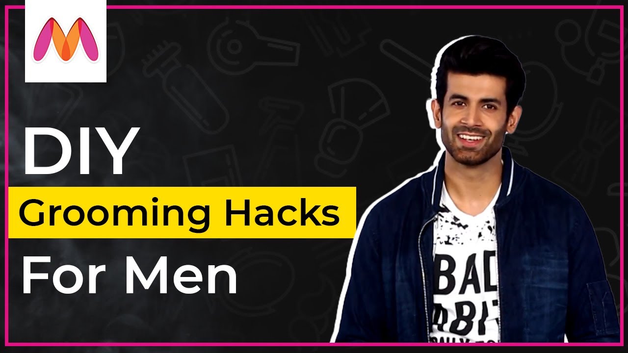 Simple Grooming Hacks For Men | Grooming Hacks | Fit Like A Model | Myntra