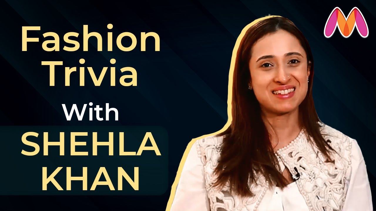 Fashion Trivia With Designer Shehla Khan | Ask Me Anything | Myntra