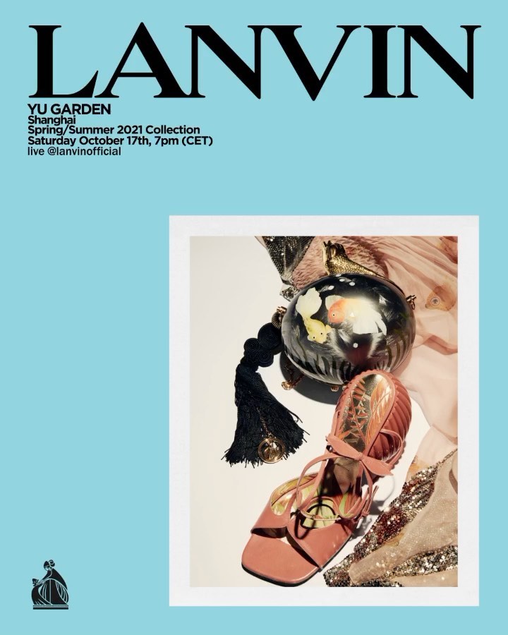 LANVIN - #LanvinSS21 collection by Creative Director @brunosialelli to be revealed on Saturday October 17th in Shanghai. 
Follow the Live on Instagram at 7pm CET.
#LanvinYUGARDEN 
#Shanghaifashionweek