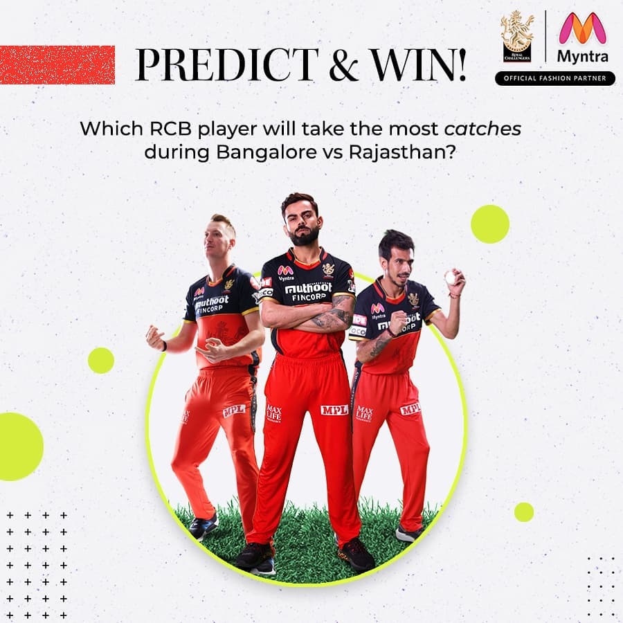 MYNTRA - Which RCB player will take the maximum catches in today’s match?
Predict the name + share answer using #MyntraKeSaathPredictAndWin (before match starts!)

1 lucky contestant gets #Myntra Gift...