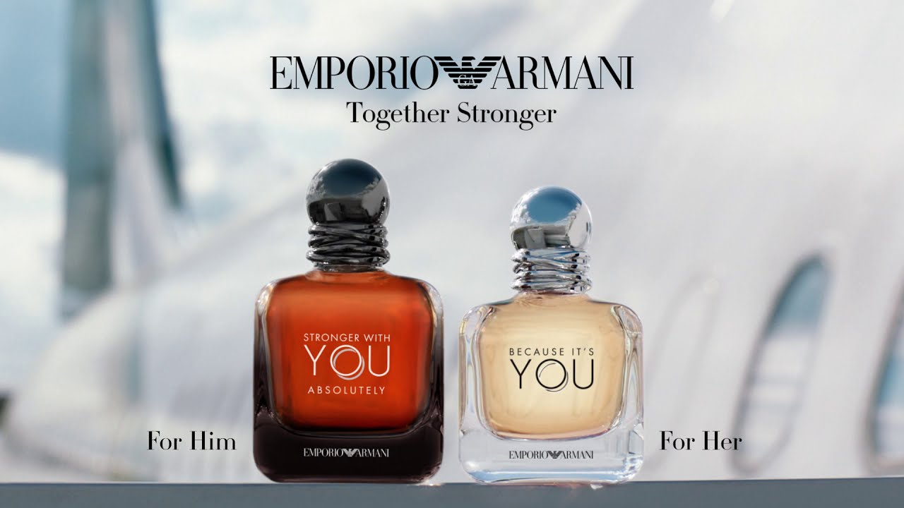 STRONGER WITH YOU ABSOLUTELY and BECAUSE IT'S YOU, the new duo of fragrances by Emporio Armani