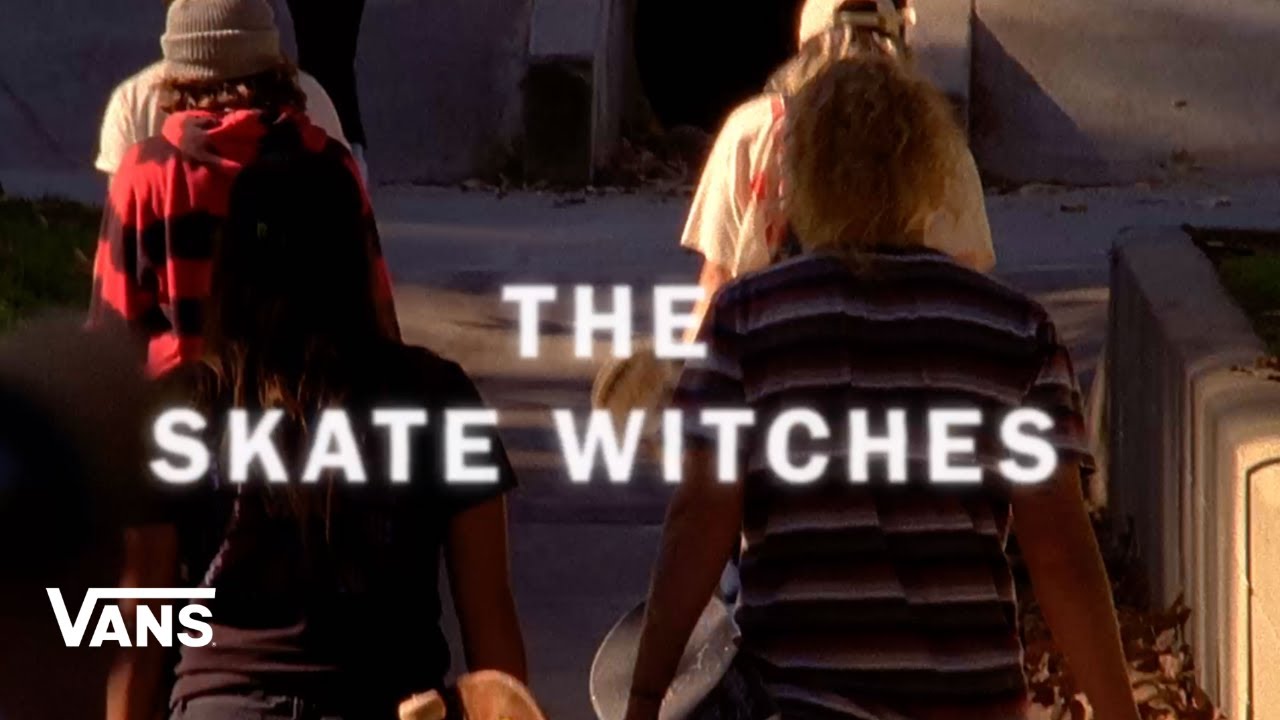 The Skate Witches | Skate | VANS