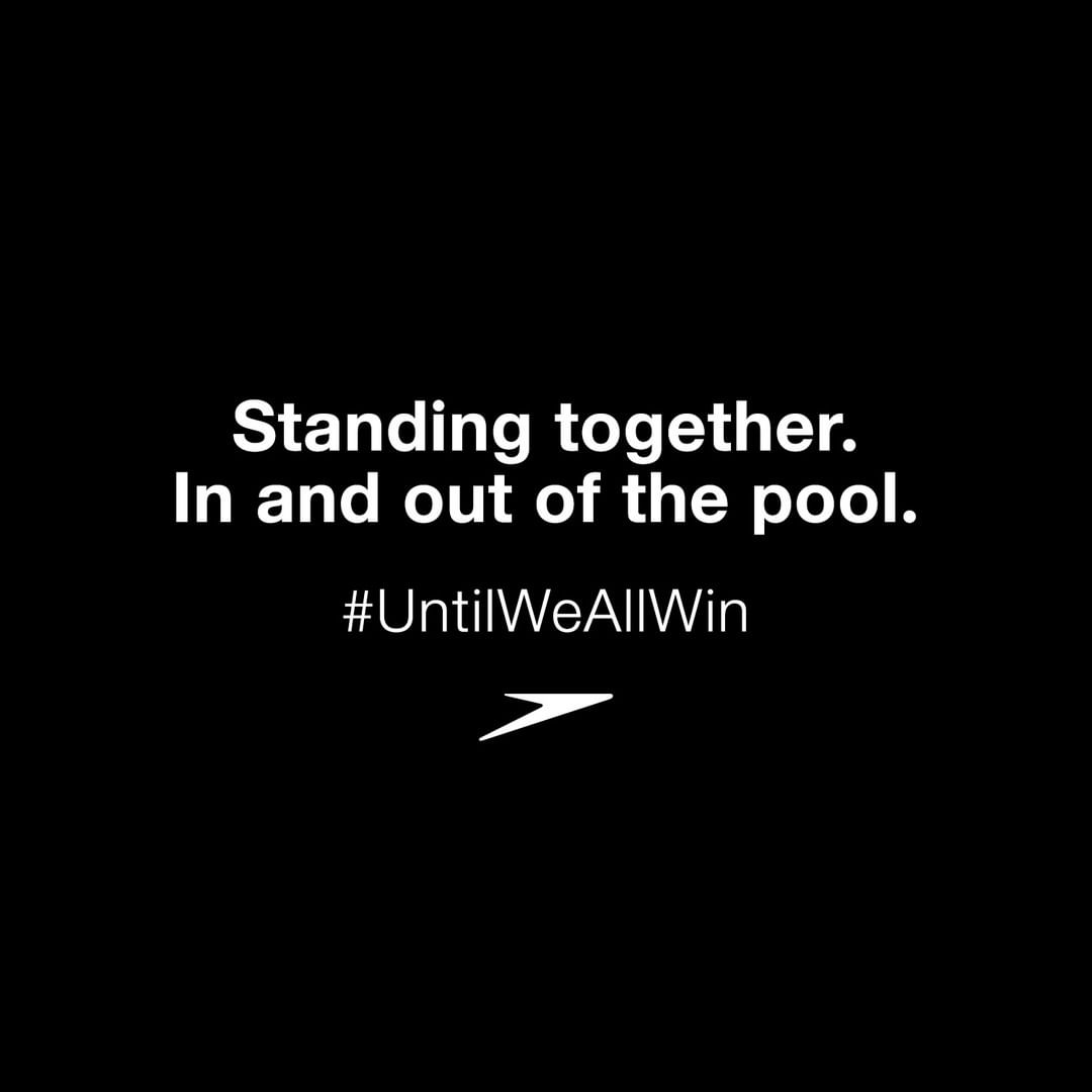 Speedo UK - No matter your race, gender or religion - The water and the world around it should be for EVERYONE. We’re standing together in the name of unity and equality. 
#UntilWeAllWin