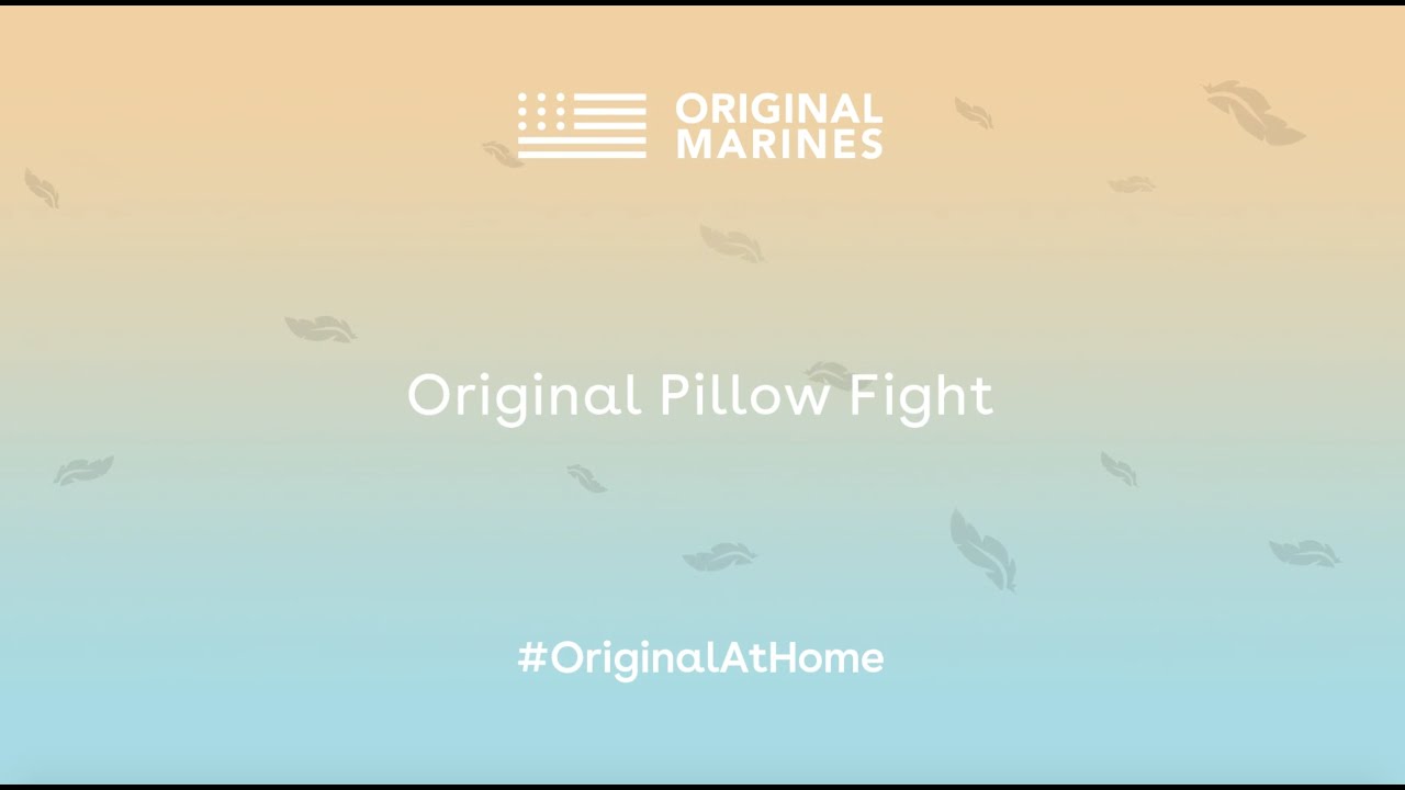 Original Marines - Original Pillow Fight