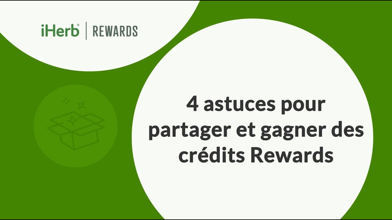 iHerb Rewards – 4 manières faciles de partager et de gagner des récompenses | iHerb