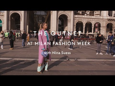 Milan Fashion Week with Nina Suess | THE OUTNET