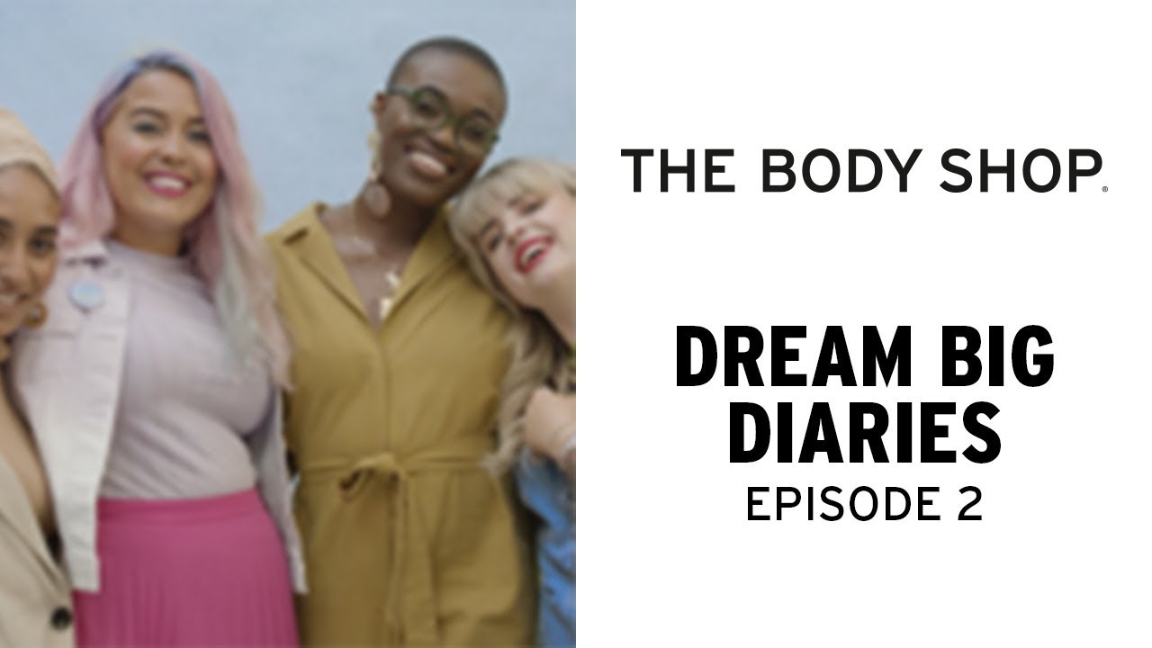 What Is Your Biggest Dream? | The Body Shop