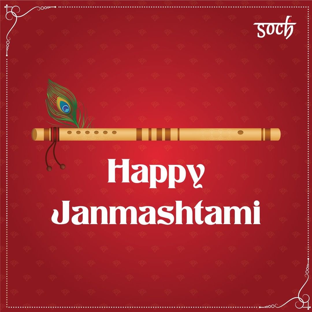 Soch - Let there be love, light, happiness, blessings and laughter!
Soch wishes you a very Happy Krishna Janmashtami. 

#HappyJanmashtami #Sochstories