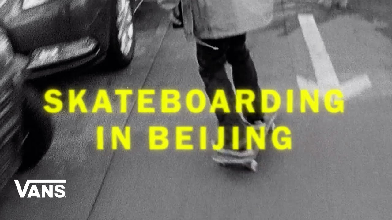 Skateboarding in Beijing | Skate | VANS