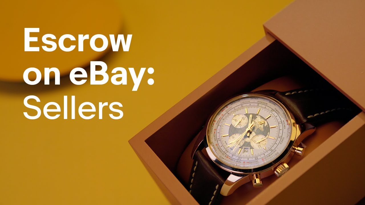 Escrow on eBay: Tips for Sellers