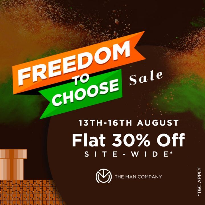 The Man Company - Hurry! The Freedom to Choose Sale ends tonight, 11:59pm.
Grab the chance to free your body from its grooming woes.
Avail Flat 30% Off sitewide.*
Use code: FREEDOM30
13th-16th August,...