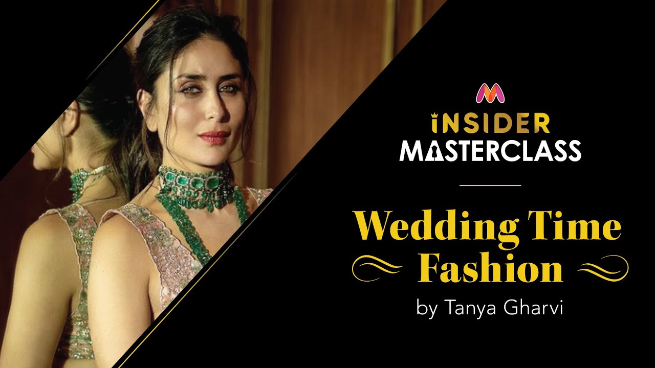 Wedding time fashion by Celebrity Stylist Tanya Ghavri