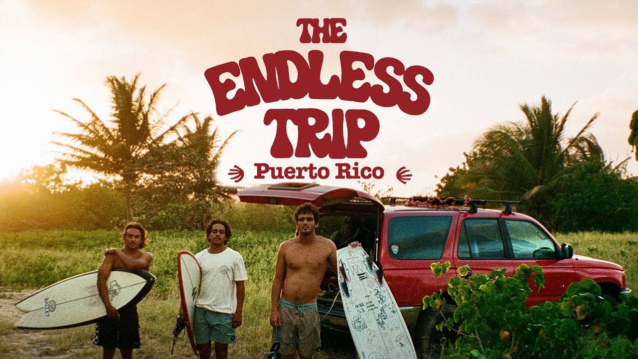 THE ENDLESS TRIP || PUERTO RICO