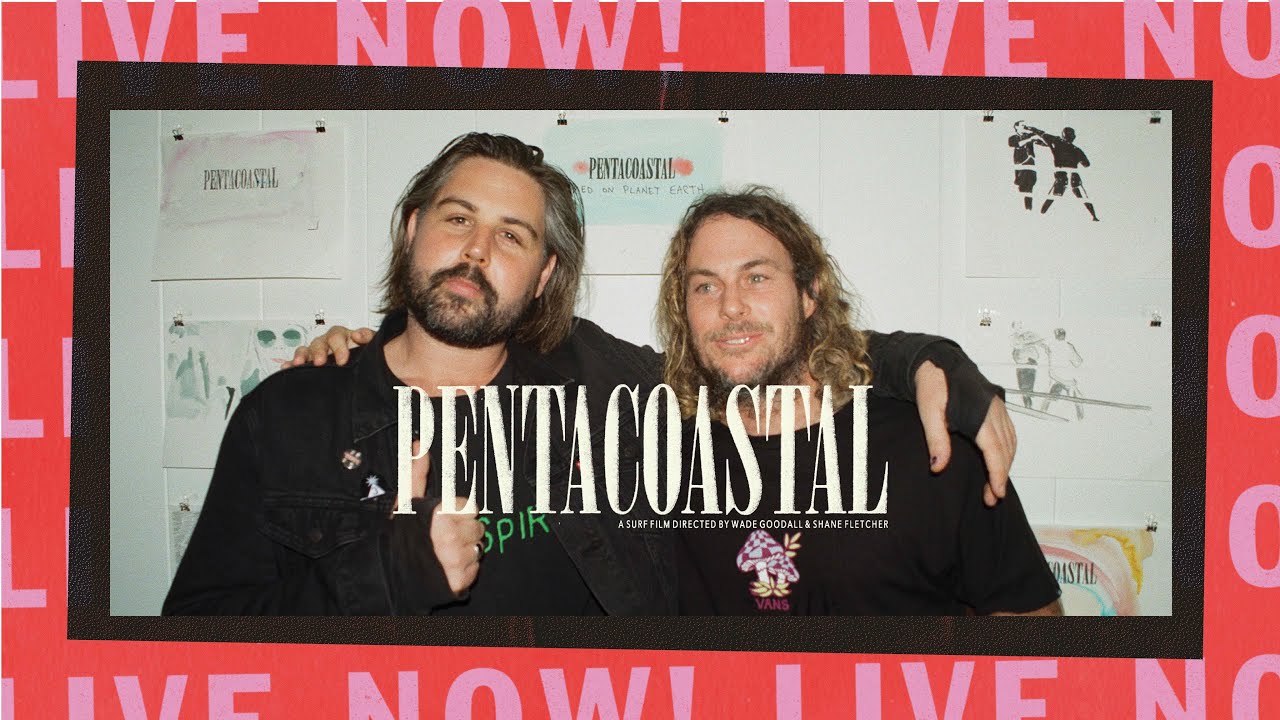 PENTACOASTAL: Q & A with directors Wade Goodall & Shane Fletcher