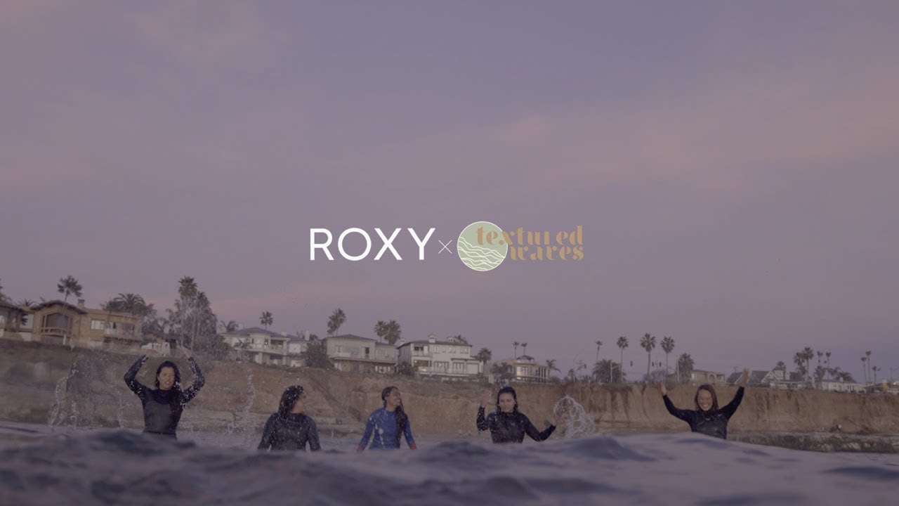 ROXY x TEXTURED WAVES celebrate International Women's Day