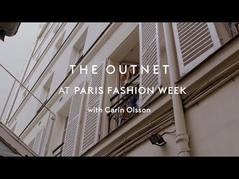 Paris Fashion Week with Carin Olsson | THE OUTNET