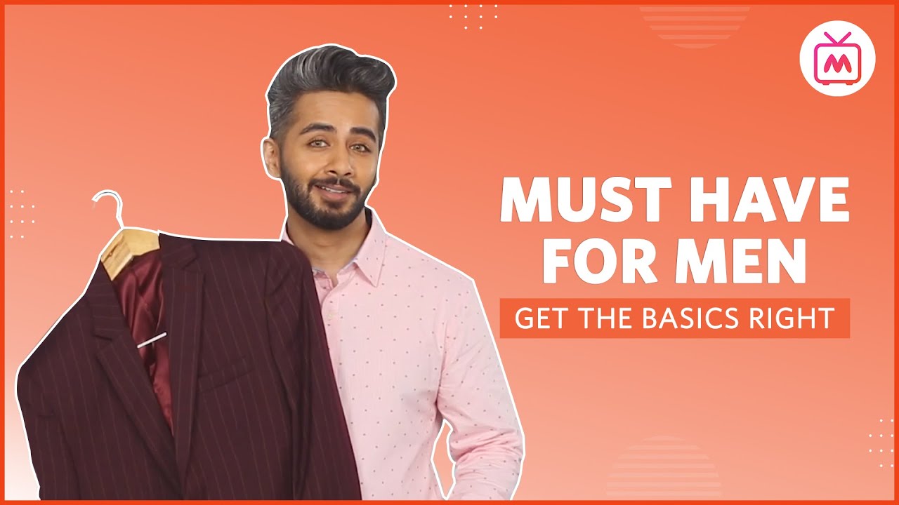 Mens Fashion Tips | Must Have Clothes & Accessories for Men | Fashion for Men | Myntra Studio
