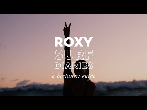 ROXY Surf Diaries: Episode 8 How-To Turtle Roll or Duck Dive