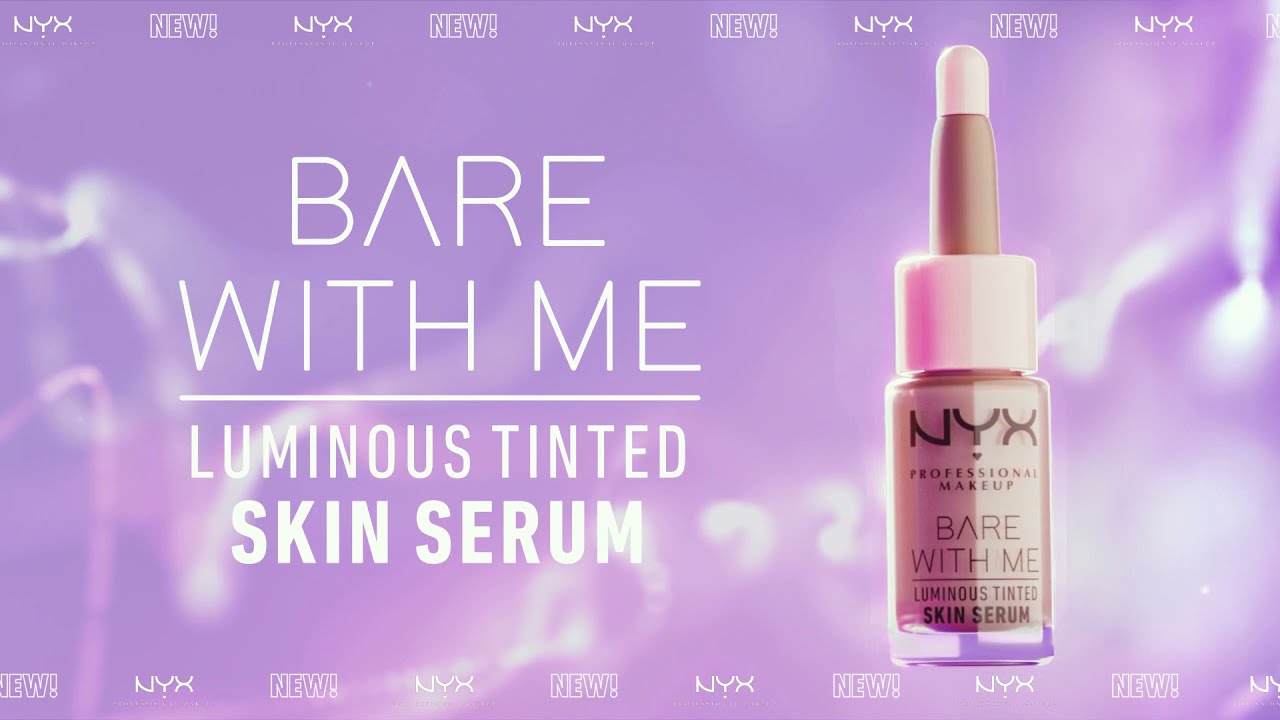 BARE WITH ME LUMINOUS SKIN SERUM | NYX Cosmetics