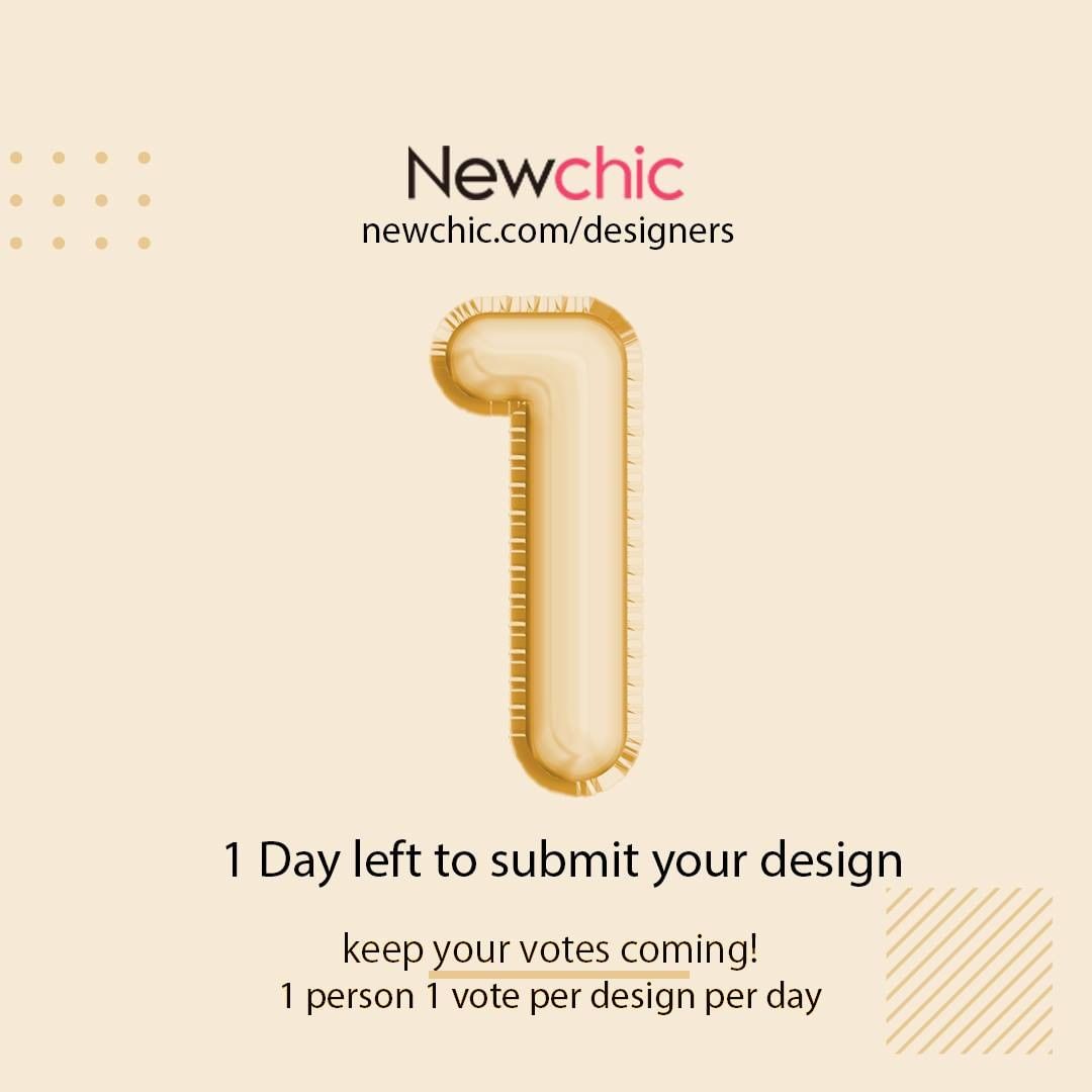 Newchic - 📢 LAST DAY TO SUBMIT YOUR DESIGN! 👈 Hey designers! Add any finishing touches or last-minute details to your design, and send them our way, www.newchic.com/contest! We LOVE all the submission...
