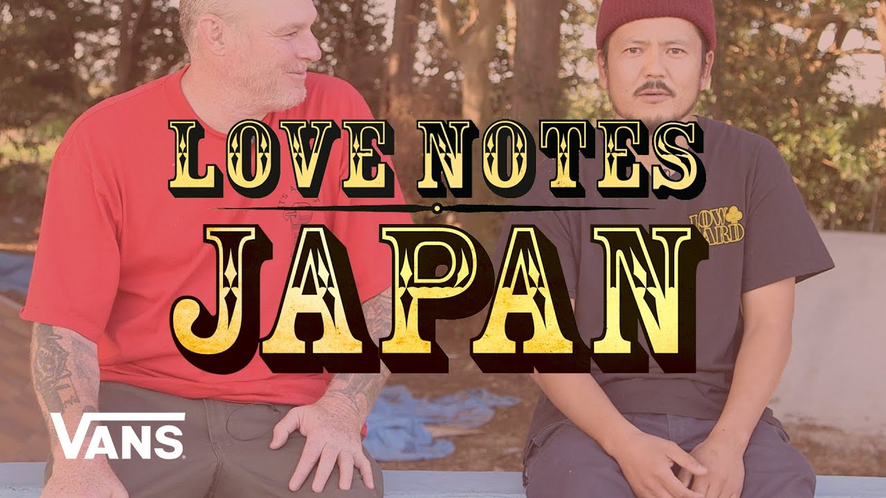 Grosso Forever: Japan Love Note: Japanese D.I.Y. Scene | Skate | VANS